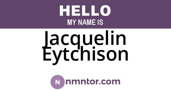 Jacquelin Eytchison
