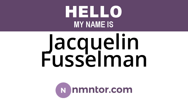 Jacquelin Fusselman