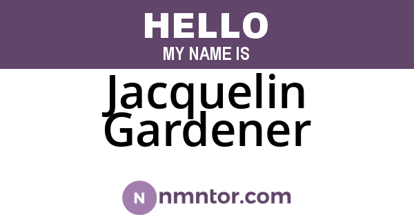 Jacquelin Gardener