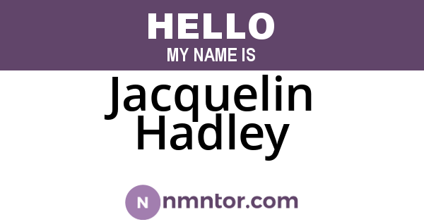 Jacquelin Hadley