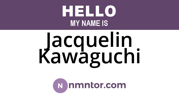 Jacquelin Kawaguchi