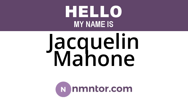 Jacquelin Mahone