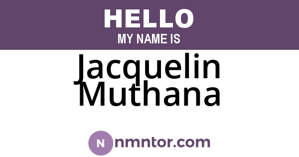 Jacquelin Muthana