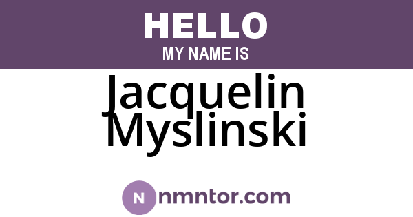 Jacquelin Myslinski