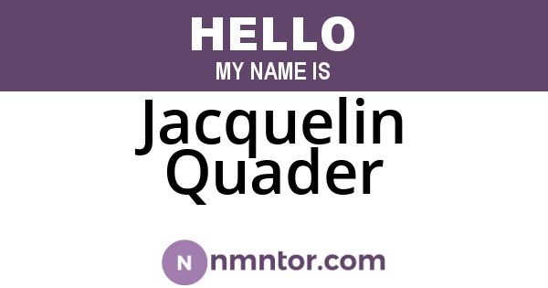 Jacquelin Quader