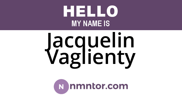 Jacquelin Vaglienty
