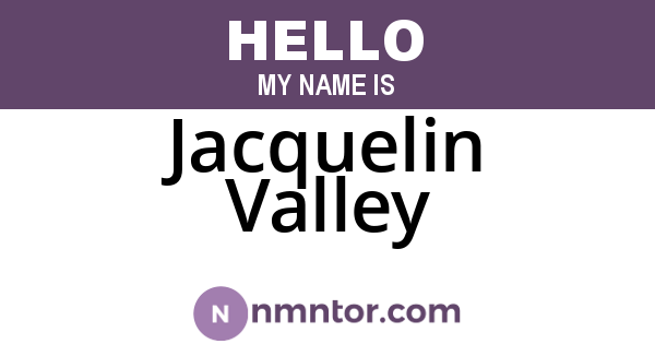 Jacquelin Valley