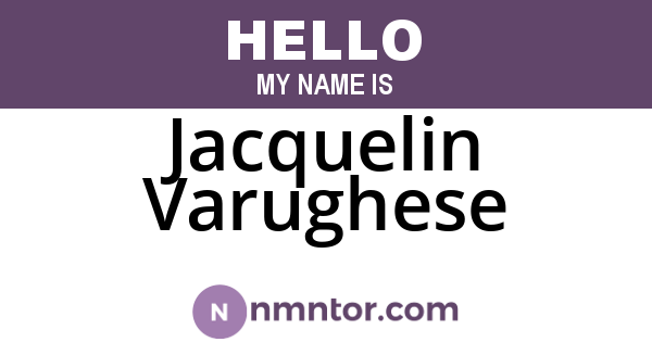 Jacquelin Varughese