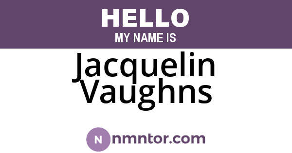 Jacquelin Vaughns