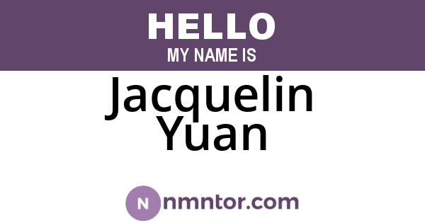 Jacquelin Yuan