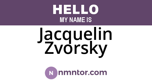 Jacquelin Zvorsky