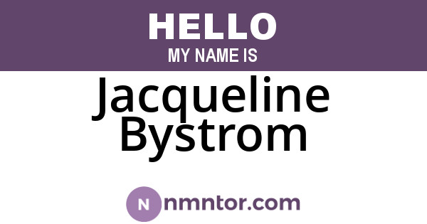 Jacqueline Bystrom