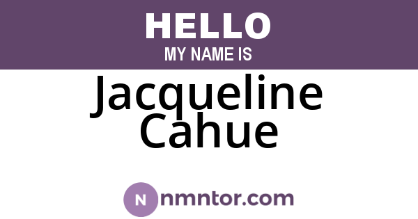 Jacqueline Cahue