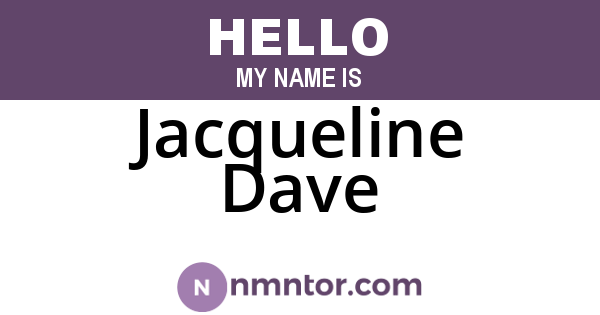 Jacqueline Dave