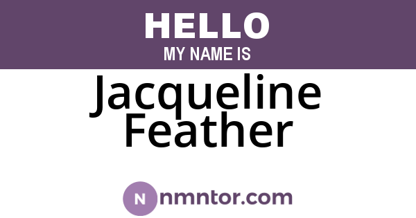 Jacqueline Feather