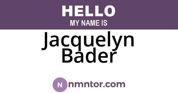 Jacquelyn Bader