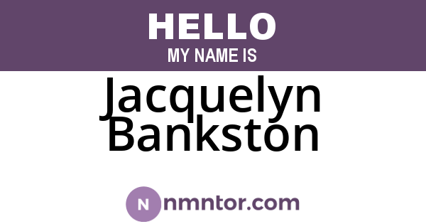 Jacquelyn Bankston