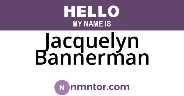 Jacquelyn Bannerman