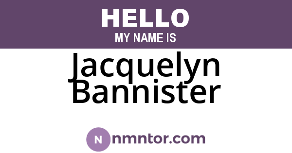 Jacquelyn Bannister