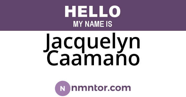 Jacquelyn Caamano