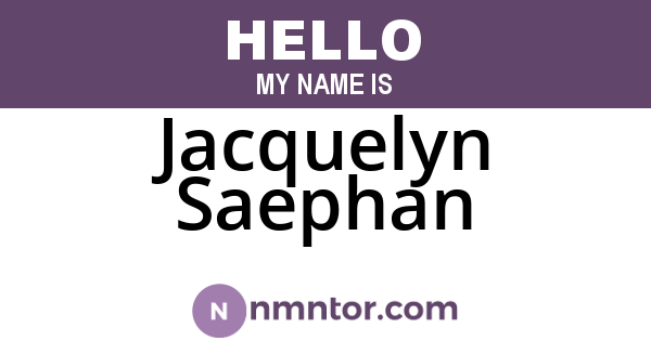 Jacquelyn Saephan