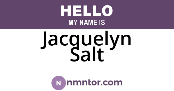 Jacquelyn Salt