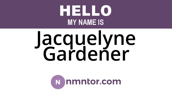 Jacquelyne Gardener