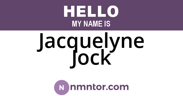 Jacquelyne Jock