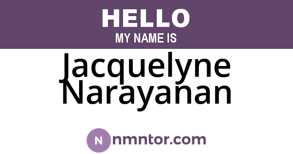 Jacquelyne Narayanan