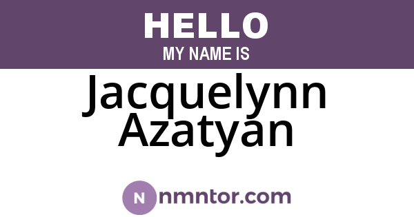 Jacquelynn Azatyan