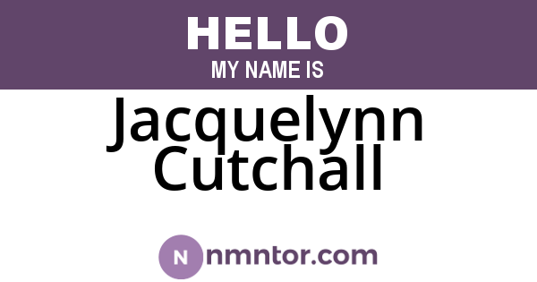 Jacquelynn Cutchall