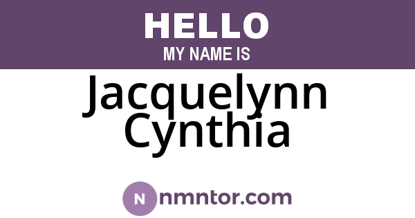 Jacquelynn Cynthia