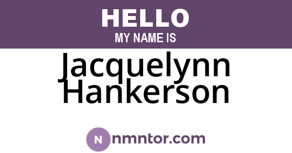 Jacquelynn Hankerson