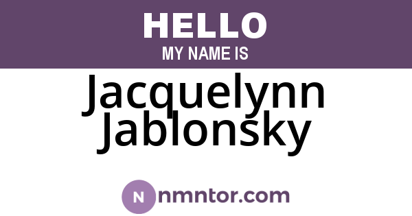 Jacquelynn Jablonsky