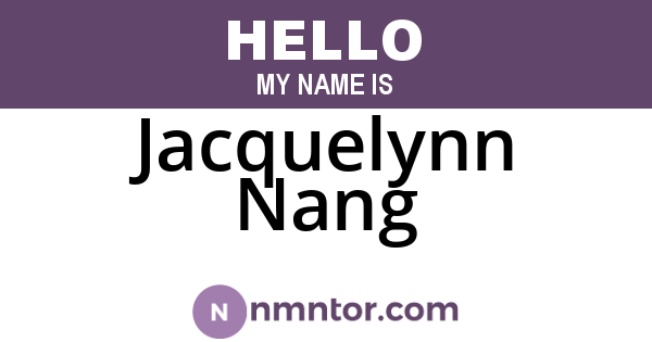 Jacquelynn Nang