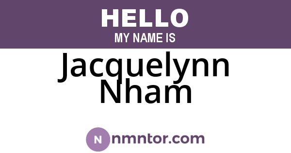 Jacquelynn Nham