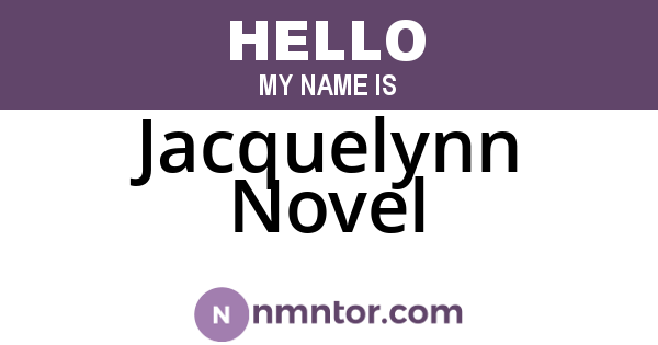 Jacquelynn Novel