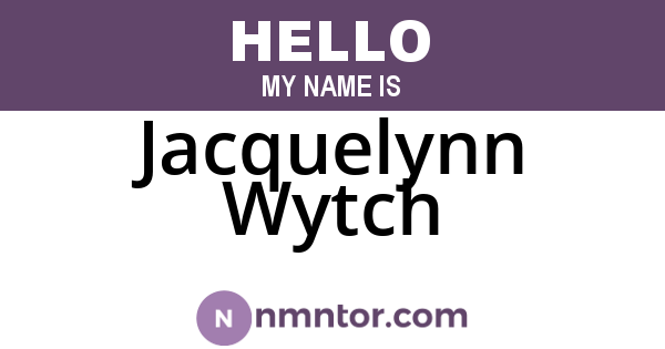 Jacquelynn Wytch
