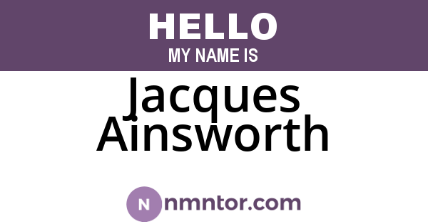 Jacques Ainsworth