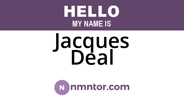 Jacques Deal