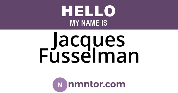 Jacques Fusselman