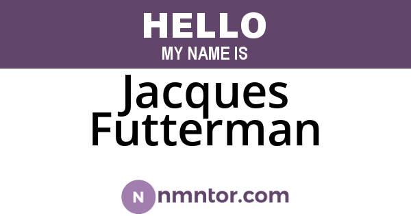 Jacques Futterman