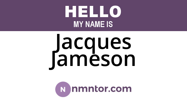 Jacques Jameson