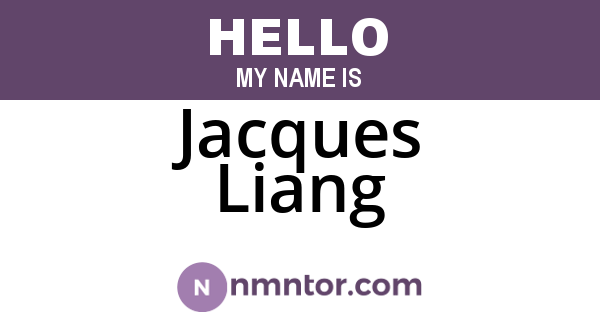 Jacques Liang