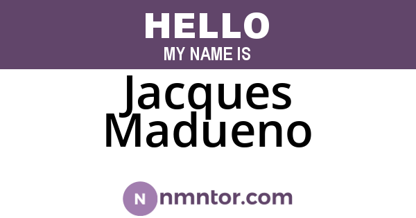 Jacques Madueno