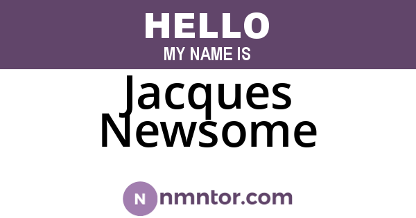 Jacques Newsome