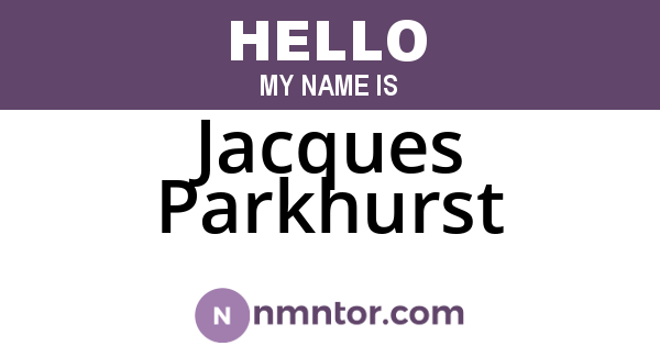 Jacques Parkhurst