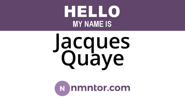 Jacques Quaye