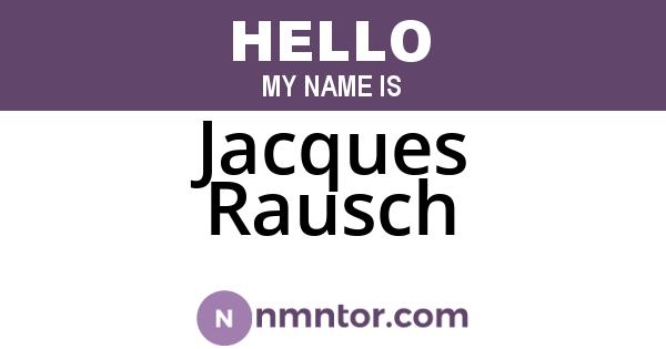 Jacques Rausch