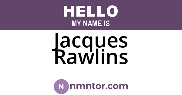 Jacques Rawlins